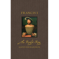 Francis I: The Knight-King - Hardcover