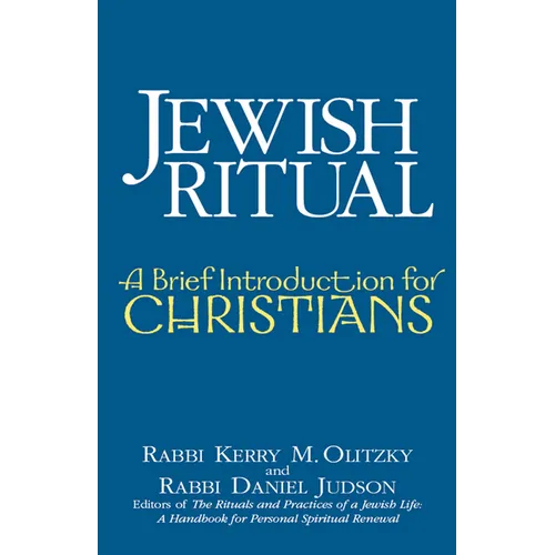 Jewish Ritual: A Brief Introduction for Christians - Hardcover