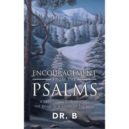 Encouragement from the Psalms: A Devotional Commentary - Hardcover