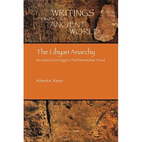 The Libyan Anarchy: Inscriptions from Egypt's Third Intermediate Period - Paperback