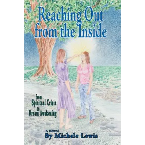 Reaching Out from the Inside - Hardcover