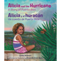 Alicia and the Hurricane / Alicia Y El Huracán: A Story of Puerto Rico / Un Cuento de Puerto Rico - Hardcover