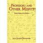 Professors and Other Misfits: Tales from Academia - Paperback