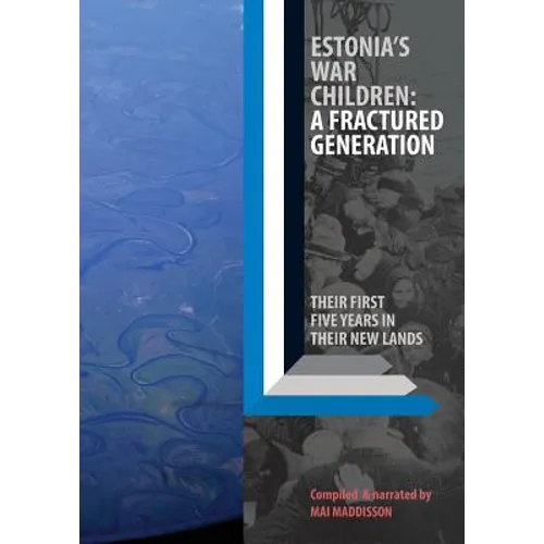 Estonia's War Children: A Fractured Generation - Paperback