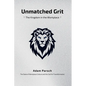Unmatched Grit - Paperback