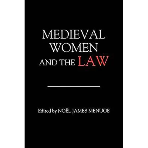 Medieval Women and the Law - Paperback