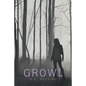 Growl - Paperback