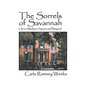The Sorrels of Savannah: Life on Madison Square and Beyond - Paperback