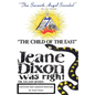 "The Child of the East": Jeane Dixon was right - Paperback