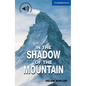 In the Shadow of the Mountain Level 5 - Paperback