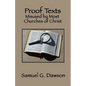 Proof Texts Misused by Most Churches of Christ - Paperback