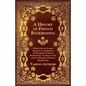 A History of French Bookbinding - A Selection of Classic Articles on the Designs and Progress of French Bookbinding - Complete with a List of Promin - Paperback