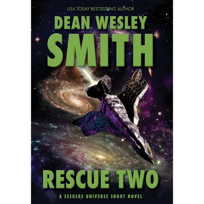 Rescue Two: A Seeders Universe Short Novel - Hardcover