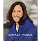 Kamala Harris: Quotes to Live by: A Life-Affirming Collection of More Than 150 Quotes - Hardcover