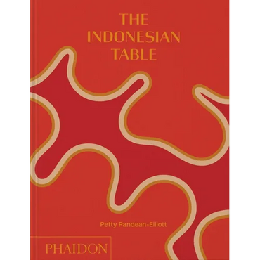 The Indonesian Table - Hardcover
