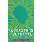 Algorithms of Betrayal - Paperback