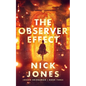 The Observer Effect - Hardcover