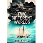 Two Different Worlds - Paperback
