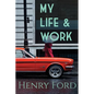 My Life and Work - Paperback