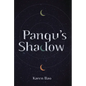Pangu's Shadow - Hardcover