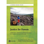 Justice for Forests: Improving Criminal Justice Efforts to Combat Illegal Logging - Paperback