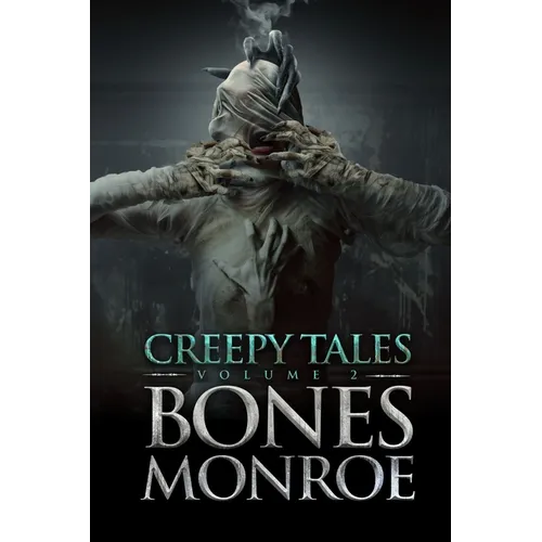 Creepy Tales - Volume 2: 9 Full Novellas That Will Freak You Out - Paperback