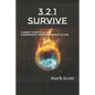 3 2 1 Survive: Family Survival and Emergency Preparedness Guide - Paperback