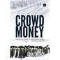 Crowd Money: A Practical Guide to Macro Behavioural Technical Analysis - Paperback