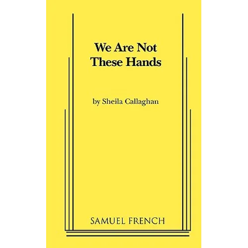 We Are Not These Hands - Paperback