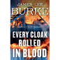 Every Cloak Rolled in Blood - Hardcover