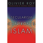 Secularism Confronts Islam - Paperback