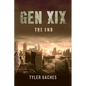Gen XIX: The End - Paperback