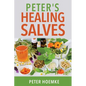 Peter's Healing Salves - Paperback