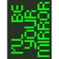 I'll Be Your Mirror: Art and the Digital Screen - Paperback