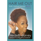 Hair Me Out Walk a Spiritual Journey Beyou a Memoir - Paperback