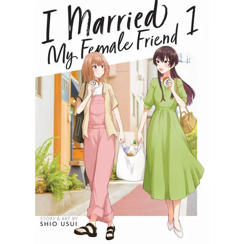I Married My Female Friend Vol. 1 - Paperback