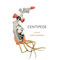 Centipede: Poems - Paperback