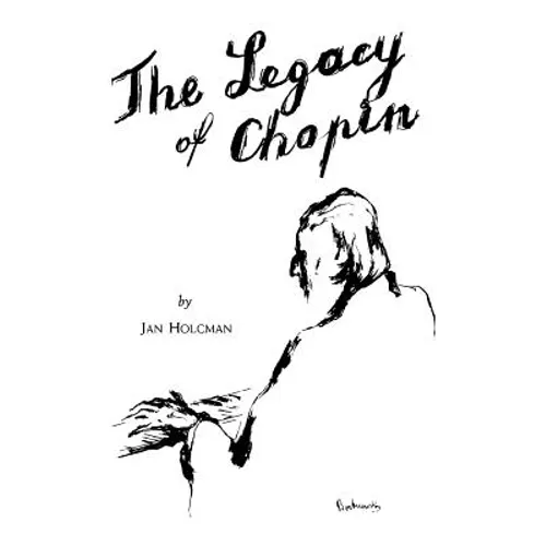 Legacy of Chopin - Paperback