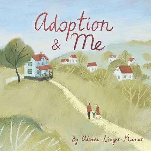 Adoption & Me: A bedtime story to help young children understand the concept of adoption. - Paperback