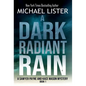 A Dark Radiant Rain - Hardcover