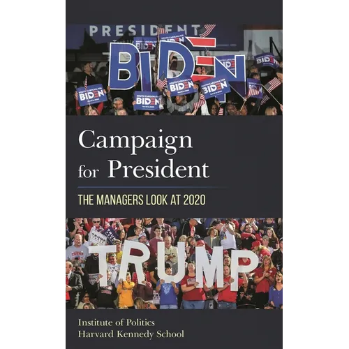 Campaign for President: The Managers Look at 2020 - Paperback