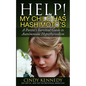 Help! My Child Has Hashimoto's: A Parent's Survival Guide to Autoimmune Hypothyroidism - Paperback