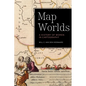 Map Worlds: A History of Women in Cartography - Paperback