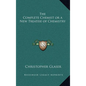 The Complete Chemist or a New Treatise of Chemistry - Hardcover