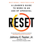 Reset: A Leader's Guide to Work in an Age of Upheaval - Hardcover