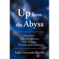 Up from the Abyss: A Journey of Personal Redemption from the Ravages of Guillain-Barre Syndrome - Paperback