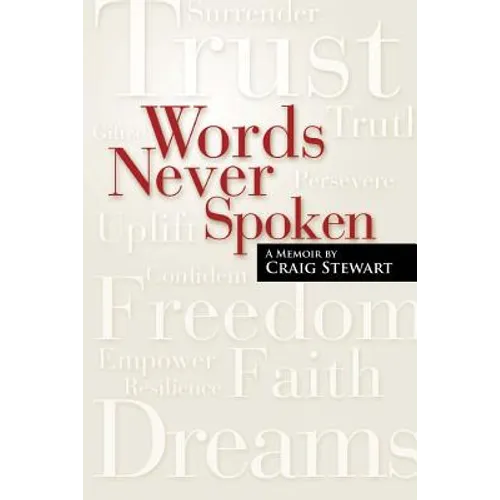 Words Never Spoken: A Memoir By Craig Stewart - Paperback