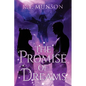 The Promise of Dreams - Paperback