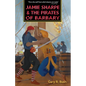 Jamie Sharpe and the Pirates of Barbary - Paperback