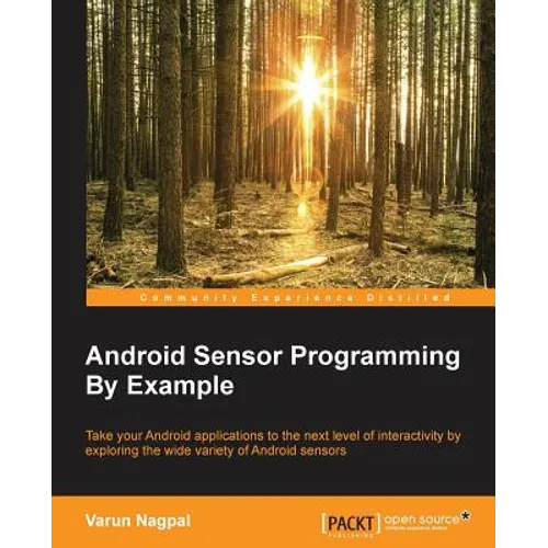 Android Sensor Programming By Example - Paperback